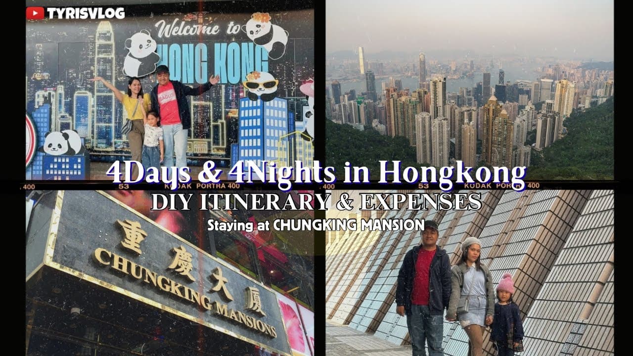 4 Days & 4 Nights in Hong Kong || DIY Itinerary & Expenses || Staying at Chungking Mansion